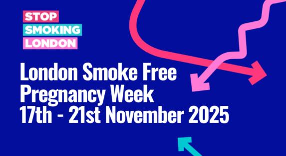 London Smoke Free Pregnancy Week, 17-21 November 2025 