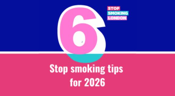 Six for 2026 - Stop Smoking London New Year Campaign