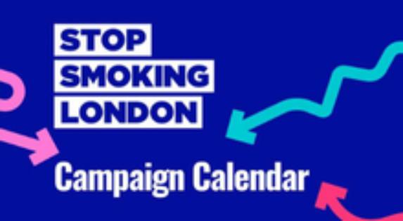 New: Stop Smoking London Campaign Calendar for Partners