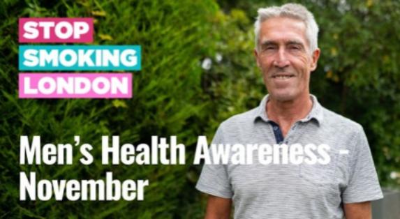 Stop Smoking London Men's Health campaign focus (November)