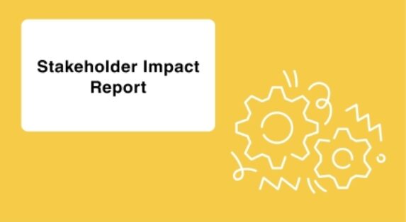 Stakeholder Impact Report